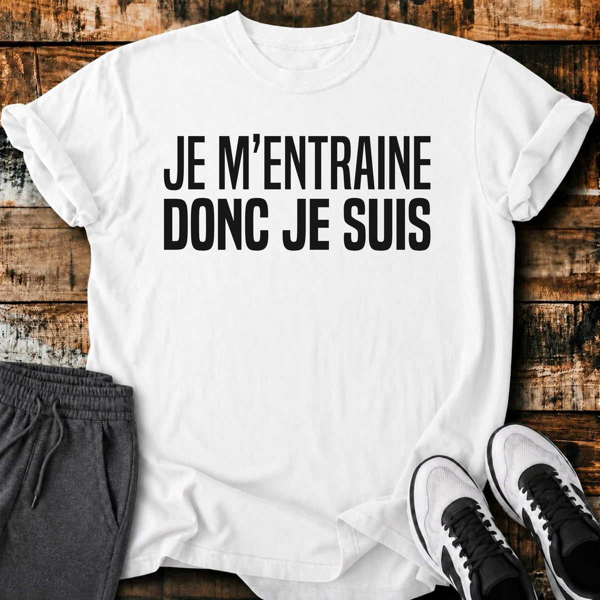 Je M'entraine Donc Je Suis T-Shirt
