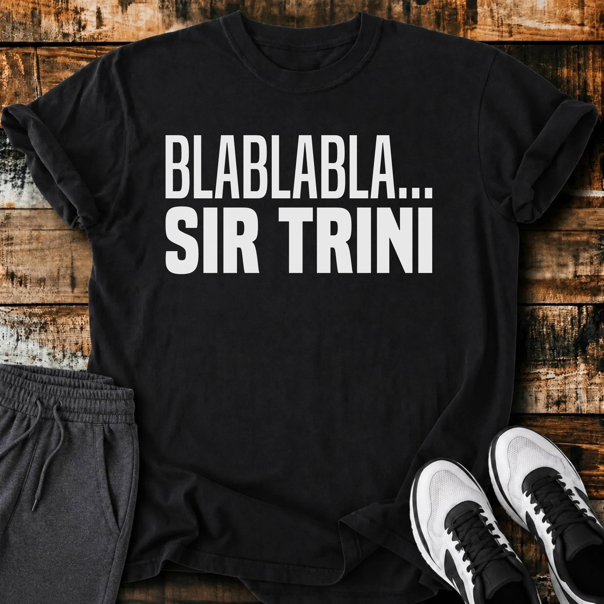 BlaBlaBla Sir Trini T-Shirt
